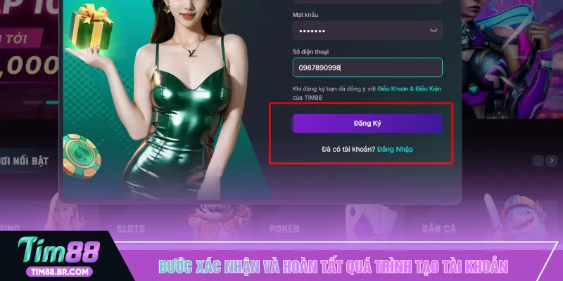 Bước xác nhận và hoàn tất quá trình tạo tài khoản