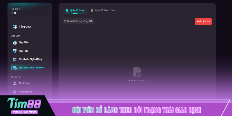 Hội viên dễ dàng theo dõi trạng thái giao dịch
